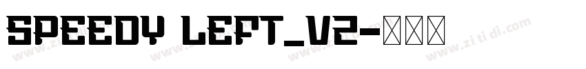 Speedy Left_v2字体转换